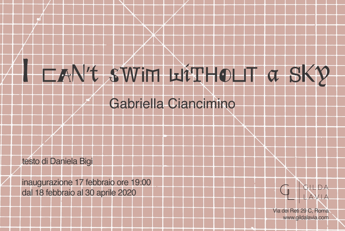 Gabriella Ciancimino - I can’t swim without a sky